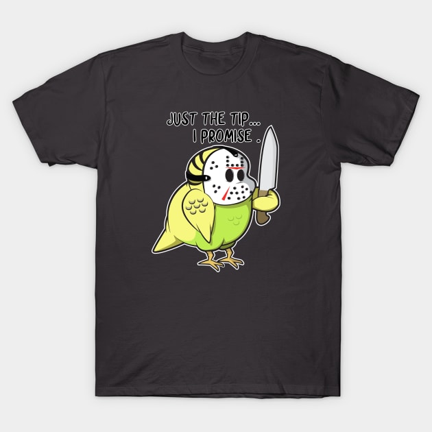 jason mask Parakeet "just the tip" T-Shirt by CoySoup